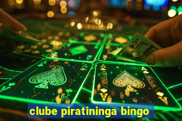 clube piratininga bingo